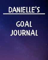 Danielle's Goal Journal: 2020 New Year Planner Goal Journal Gift for Danielle / Notebook / Diary / Unique Greeting Card Alternative 1676980024 Book Cover