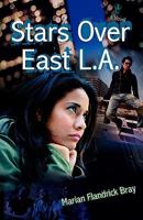 Stars over East L.A. (Young Adult Fiction Series) 0877887985 Book Cover
