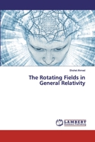 The Rotating Fields in General Relativity 3330087110 Book Cover