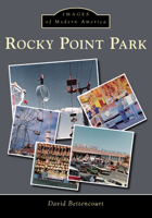 Rocky Point Park 1467123366 Book Cover
