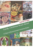 Family Christmas Read Aloud: 12 Days of Recommended Christmas Books B0C12GNNCW Book Cover