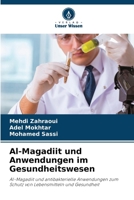 Al-Magadiit und Anwendungen im Gesundheitswesen (German Edition) 6208468264 Book Cover