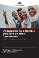 L'éducation en Colombie doit être un droit fondamental 620689195X Book Cover