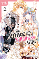 The Prince Is in the Villainess' Way!, Volume 2 1427874379 Book Cover