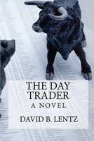 The Day Trader 145366517X Book Cover