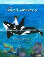 The Sound Weavers 0359496814 Book Cover