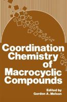 Coordination Chemistry of Macrocyclic Compounds 1461329302 Book Cover