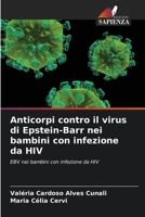 Anticorpi contro il virus di Epstein-Barr nei bambini con infezione da HIV (Italian Edition) 6209405967 Book Cover