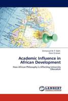 Academic Influence in African Development 3845424613 Book Cover