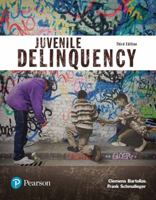 Revel for Juvenile Delinquency (Justice Series) -- Access Card 0134549104 Book Cover
