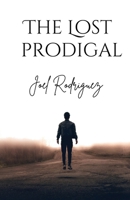 The Lost Prodigal B0DPRDY49B Book Cover