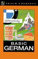 Teach Yourself Basic German (Teach Yourself) 0844237779 Book Cover
