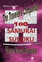 The Traveler's Companion: 100 Samurai Sudoku Very Easy Puzzles 154322282X Book Cover