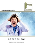 Le Fils Du Fou (French Edition) 6204973789 Book Cover