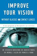 Improve Your Vision Without Glasses or Contact Lenses 0684814382 Book Cover