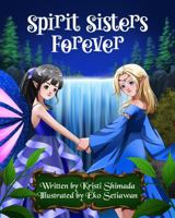 Spirit Sisters Forever B0DTK75RTM Book Cover