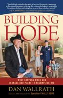 Building Hope: What Happens When God Changes Our Plans to Accomplish His 1424552877 Book Cover