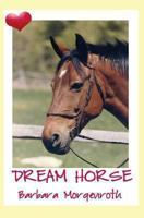Dream Horse 0981644074 Book Cover