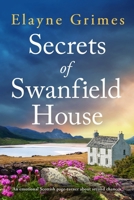Secrets of Swanfield House: An emotional Scottish page-turner about second chances (Loch Strathkin) 1805087932 Book Cover