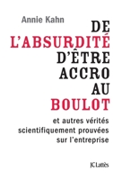 De l'absurdité d'être accro au boulot 2709659700 Book Cover