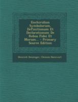 Enchiridion Symbolorum Definitionum Et Declarationum de Rebus Fidei Et Morum (Classic Reprint) 101605422X Book Cover