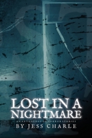 Lost in a Nightmare 1737681919 Book Cover