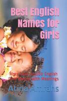 Best English Names for Girls: More than 10,000 English Girls Names with Meanings 1090913087 Book Cover