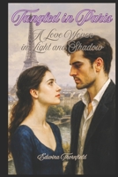 Tangled in Paris: A Love Woven in Light and Shadow (The Spellwoven Hearts Series Romances crafted in silence, touch, and the slow magic of place.) B0F4G6YPL5 Book Cover