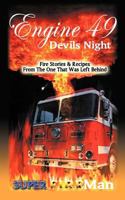 Engine 49 Devil's Night: Superfireman 1462059139 Book Cover