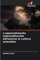 L'apprendimento imprenditoriale attraverso la cultura aziendale 6205856778 Book Cover