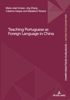 Teaching Portuguese as Foreign Language in China (Champs Didactiques Plurilingues : données pour des politiques stratégiques: "La recherche en ... savoir faire"/"Échanges de la recherche", 28) 3034360479 Book Cover