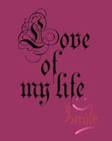 Love of my life 1984057227 Book Cover