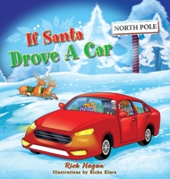 If Santa Drove A Car 1977254535 Book Cover