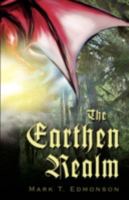 The Earthen Realm 0595462898 Book Cover