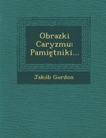 Obrazki Caryzmu: Pami Tniki... 128687209X Book Cover