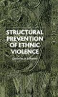 Structural Prevention of Ethnic Violence 0333752066 Book Cover