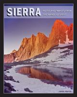 Sierra: Notes and Images from the Range of Light 1570612684 Book Cover