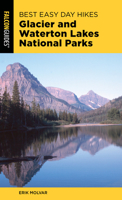 Best Easy Day Hikes Glacier and Waterton Lakes National Parks (Best Easy Day Hikes) 0762780991 Book Cover