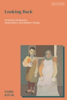 Contending Nationalism: State Power, Armenians and Everyday Nationhood in Turkey (Contemporary Turkey) 0755654668 Book Cover