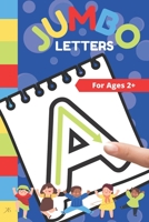 Jumbo Letters: for ages 2+ B0951S4GMR Book Cover