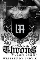 Heir to the Throne: Quan's Chapter 098886150X Book Cover