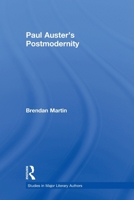 Paul Auster's Postmodernity 0415888891 Book Cover