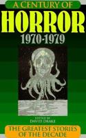 Century of Horror 1970-1979 1567311571 Book Cover