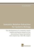 Semantic Relation Extraction for Systems Biology 383811518X Book Cover