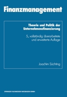 Finanzmanagement: Theorie und Politik der Unternehmensfinanzierung 3409371567 Book Cover