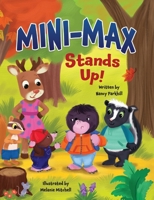 Mini-Max Stands Up! 1779441142 Book Cover