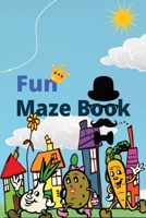 Fun Maze Book: A Journey Through The Maze B0BW2MGTT5 Book Cover