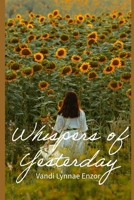 Whispers of Yesterday B0DG2Y6PNX Book Cover