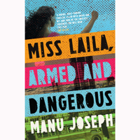 Miss Laila, armed and dangerous 9352770447 Book Cover