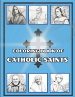 Coloring Book of Catholic Saints B0C9S8NYJ2 Book Cover
